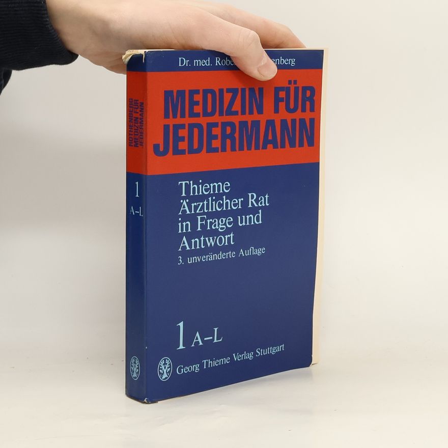 Robert E. Rothenberg Medizin für jedermann 1