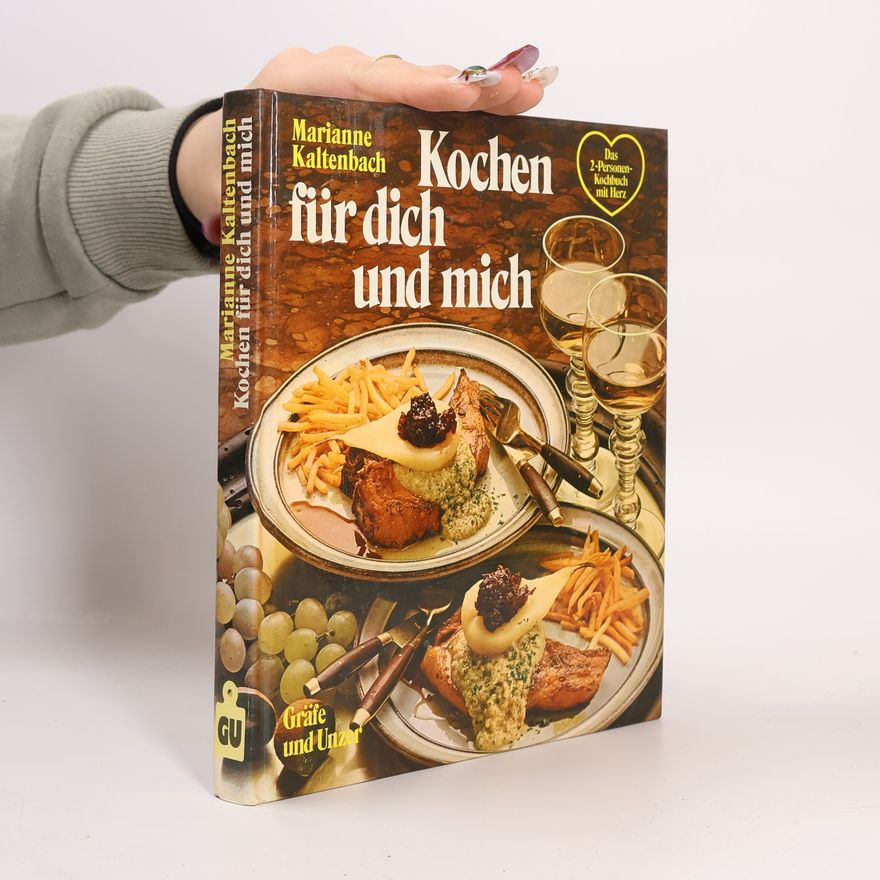 Marianne Kaltenbach Kochen für dich und mich