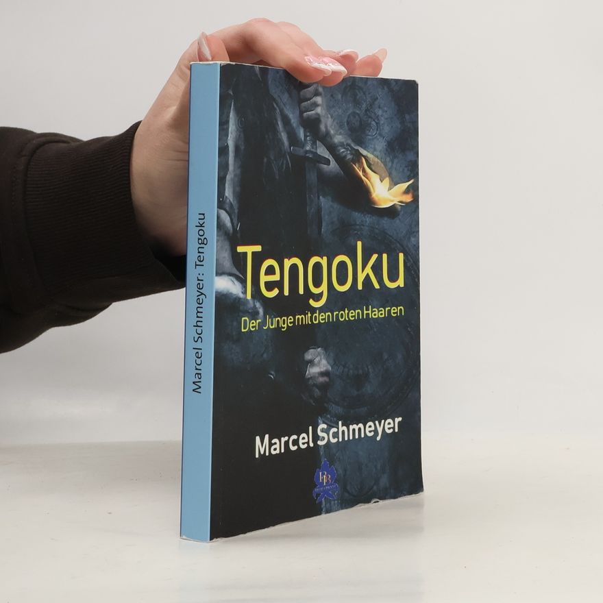 Marcel Schmeyer Tengoku. Der Junge mit den roten Haaren