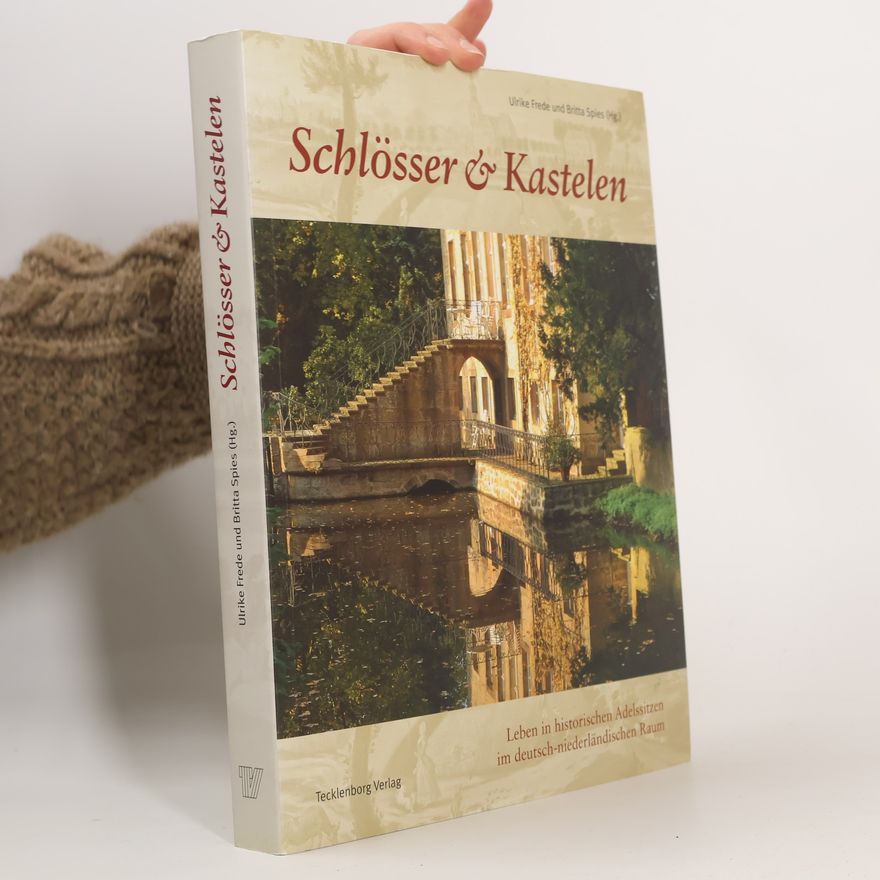 Ulrike Frede Schlösser & Kastelen