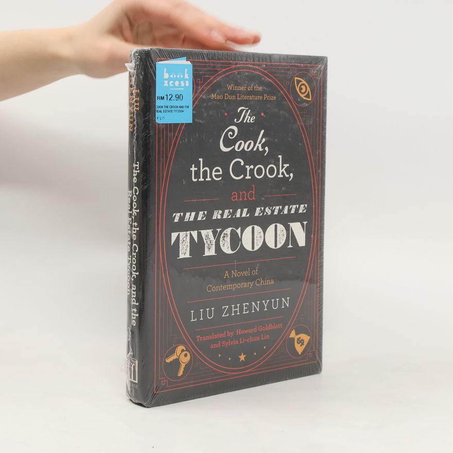 Sylvia Li-Chun Lin The Cook, the Crook, and the Real Estate Tycoon