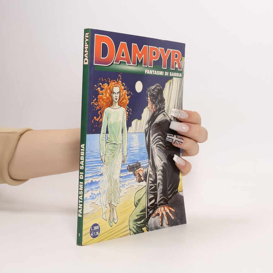 Autorenkollektiv Dampyr 3. Fantasmi di sabbia