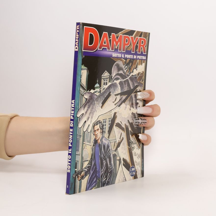 Autorenkollektiv Dampyr 5. Sotto il ponte di pietra