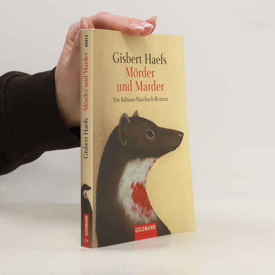 Gisbert Haefs Mörder und Marder