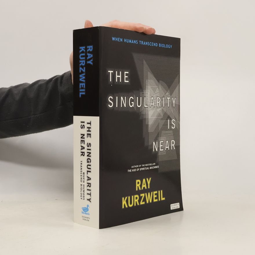 Ray Kurzweil The Singularity is Near