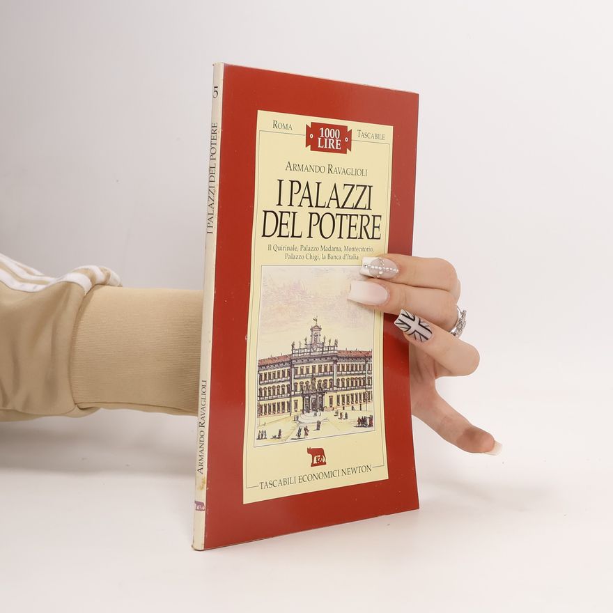 Armando Ravaglioli I palazzi del potere
