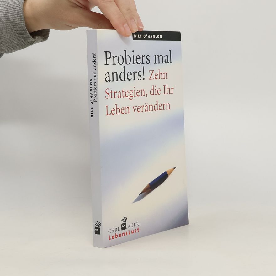 William Hudson O. Hanlon Probiers mal anders!