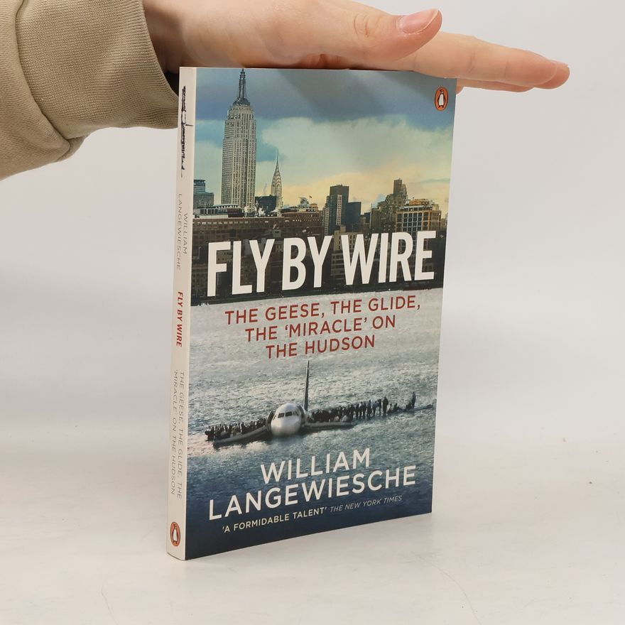 William Langewiesche Fly By Wire