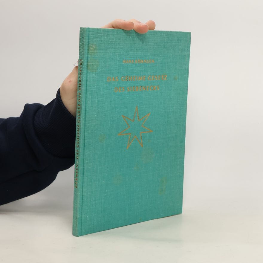 Hans Börnsen Das Geheime Gesetz des Siebenecks