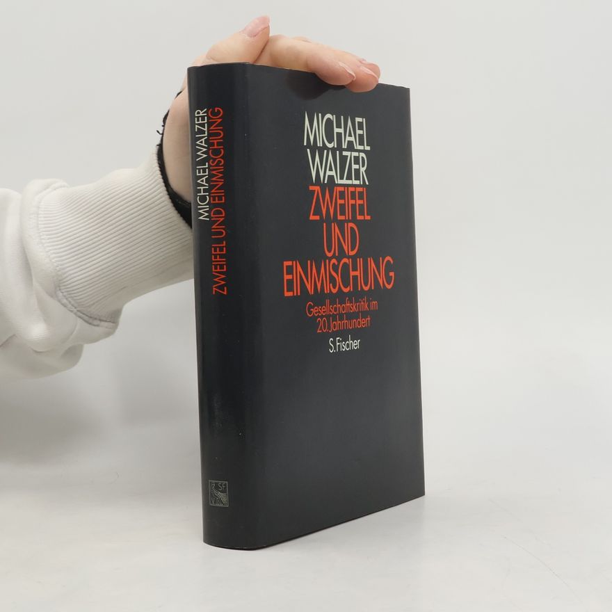 Michael Walzer Zweifel und Einmischung