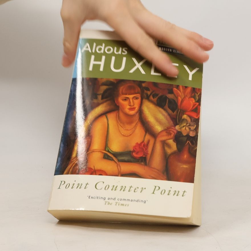 Aldous Huxley Point Counter Point