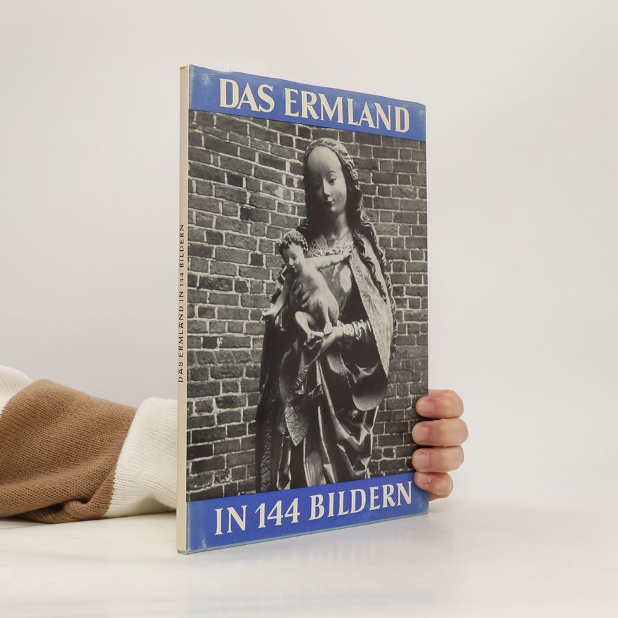 Collectif d'auteurs Das Ermland in 144 Bildern