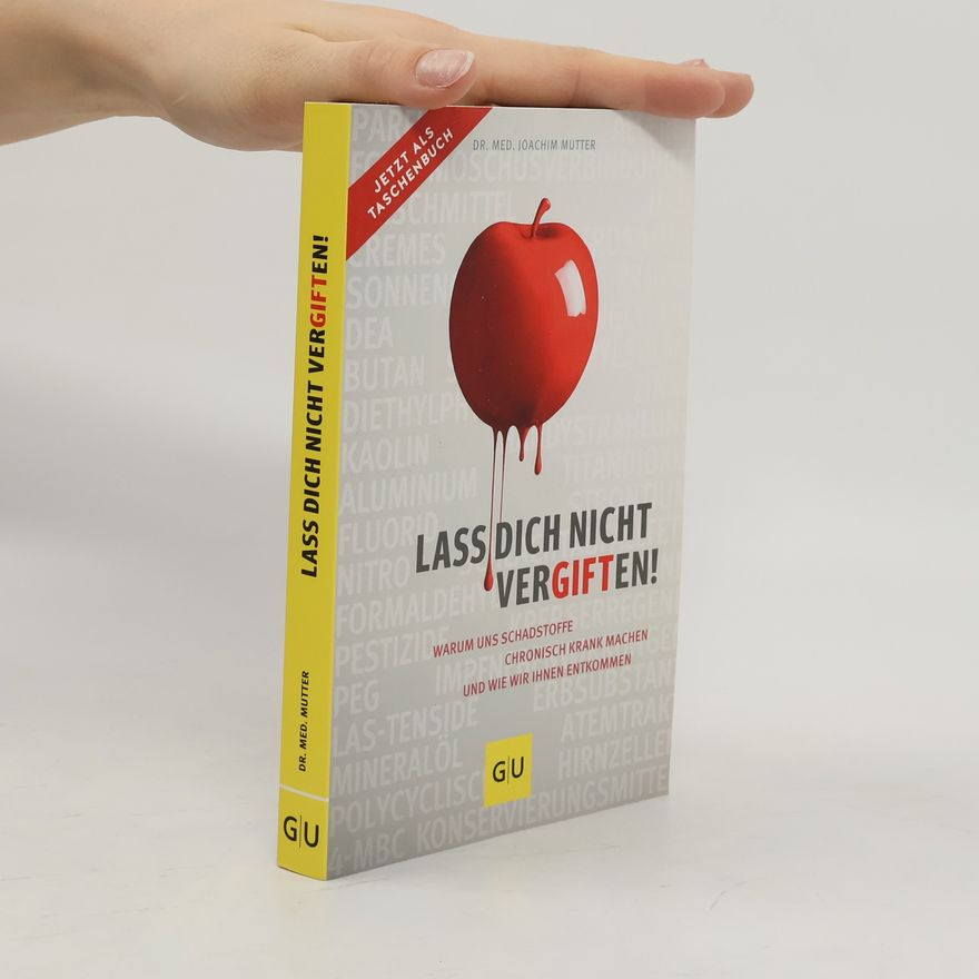 Joachim Mutter Lass dich nicht vergiften!
