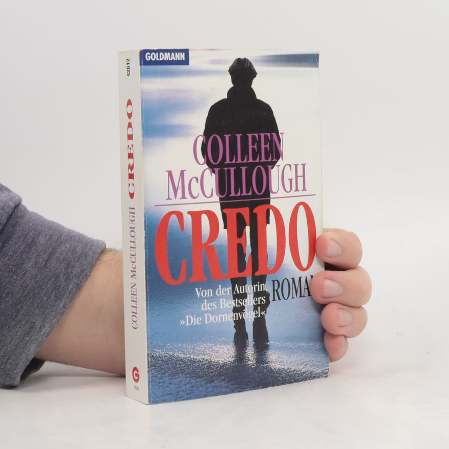 Colleen McCullough Credo
