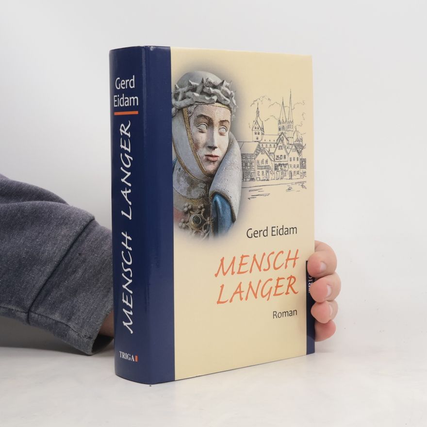 Gerd Eidam Mensch Langer