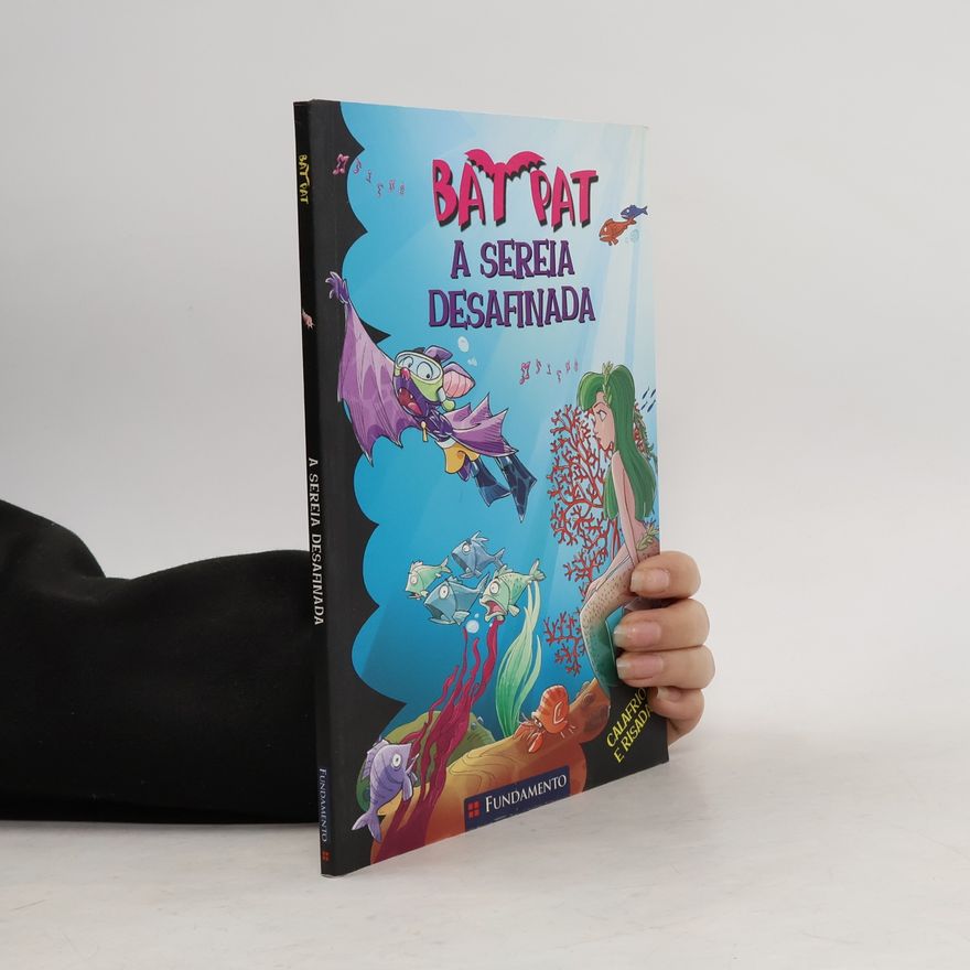 Roberto Pavanello Bat Pat - 14: A sereia desafinada