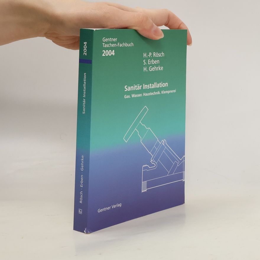 Harald Gehrke Gentner Taschen-Fachbuch: Sanitär Installation 2004