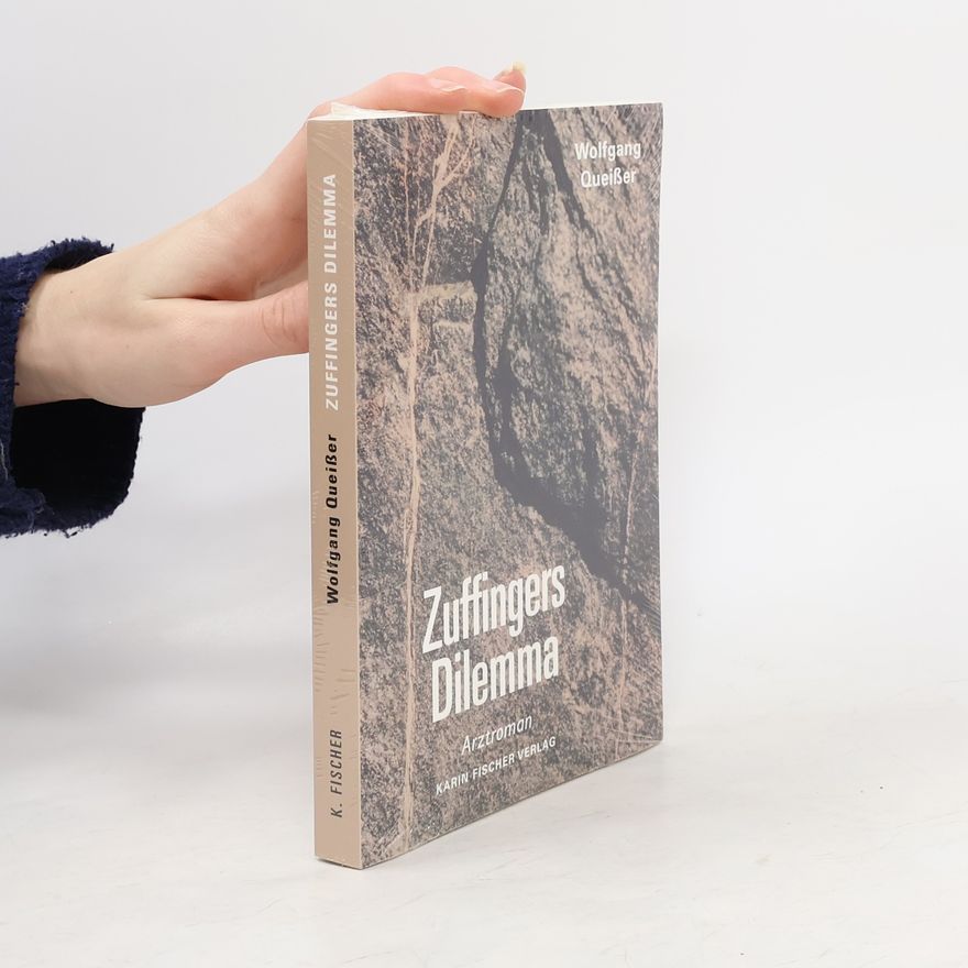 Wolfgang Queißer Zuffingers Dilemma