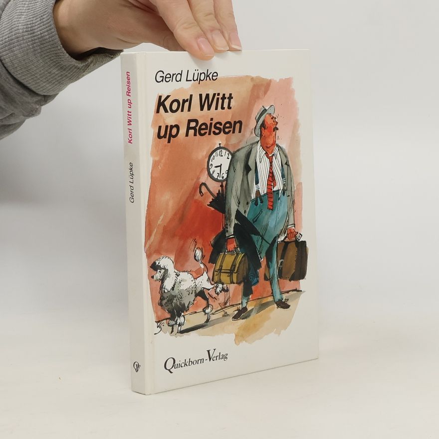 Gerd Lüpke Korl Witt up Reisen