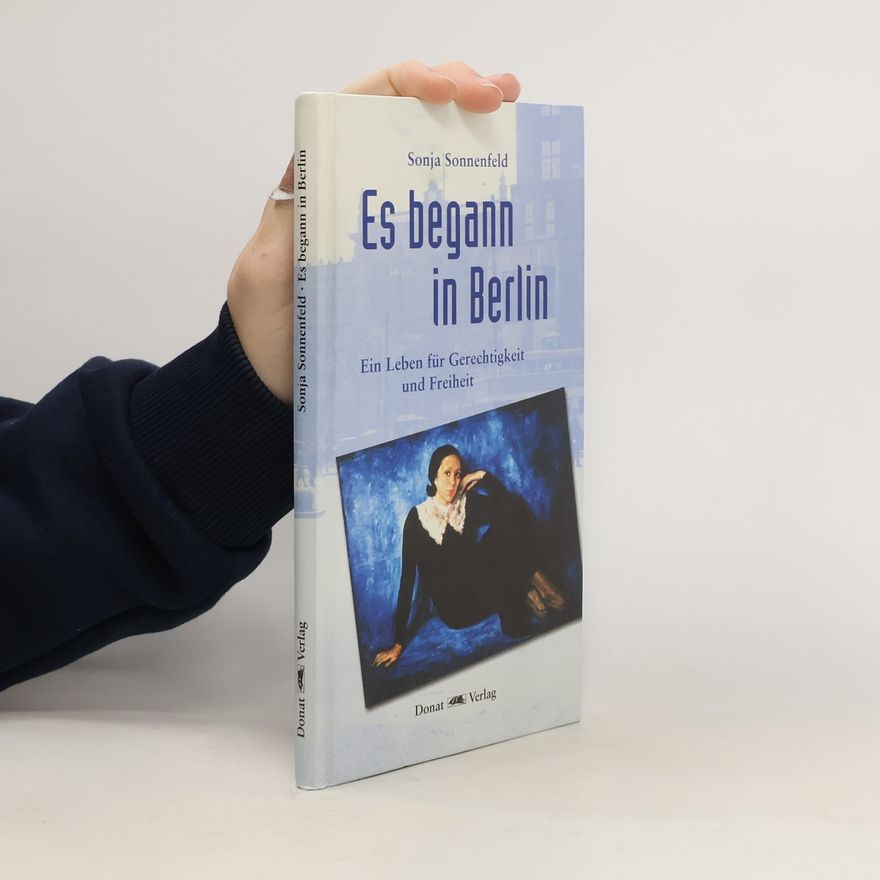Sonja Sonnenfeld Es begann in Berlin