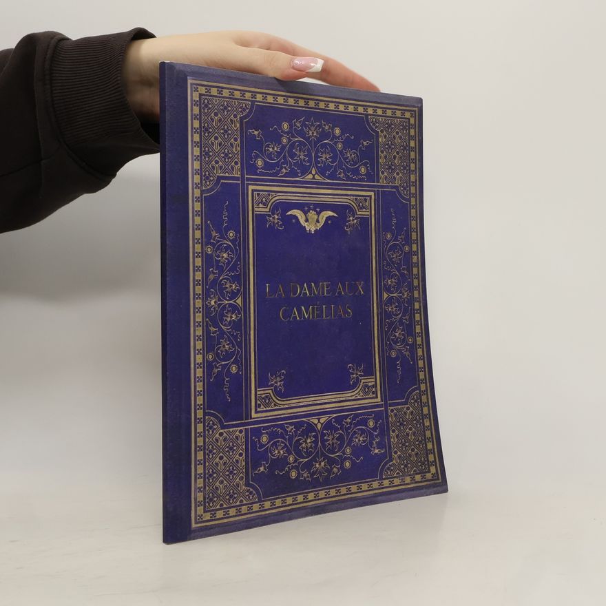 Alexandre Dumas der Jüngere La Dame aux Camélias