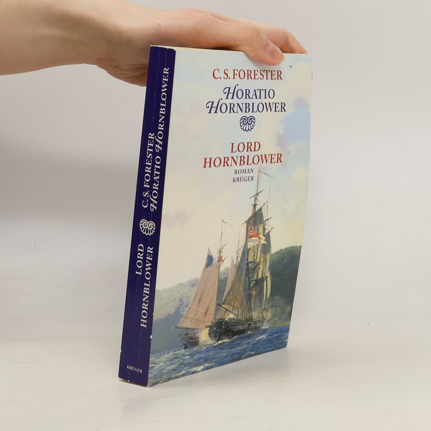 C. S. Forester Lord Hornblower