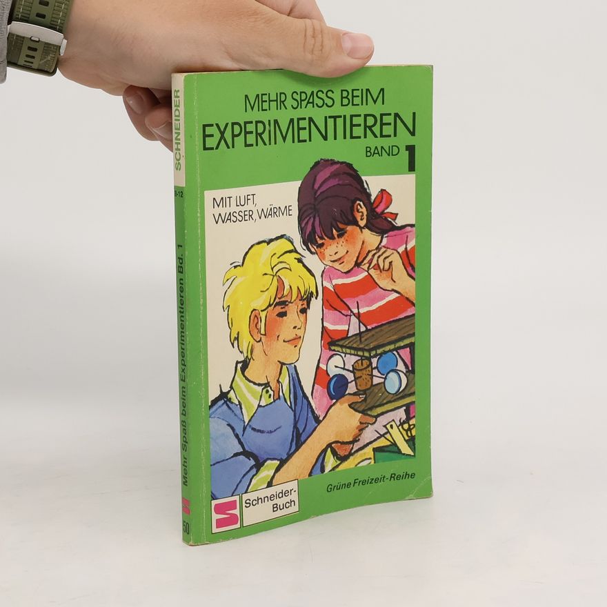 Volker Eibl Mehr Spass beim Experimentieren 1