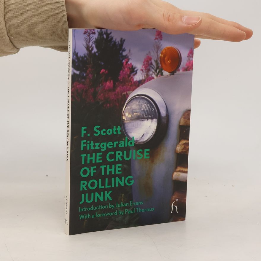 F. Scott Fitzgerald The Cruise of the Rolling Junk
