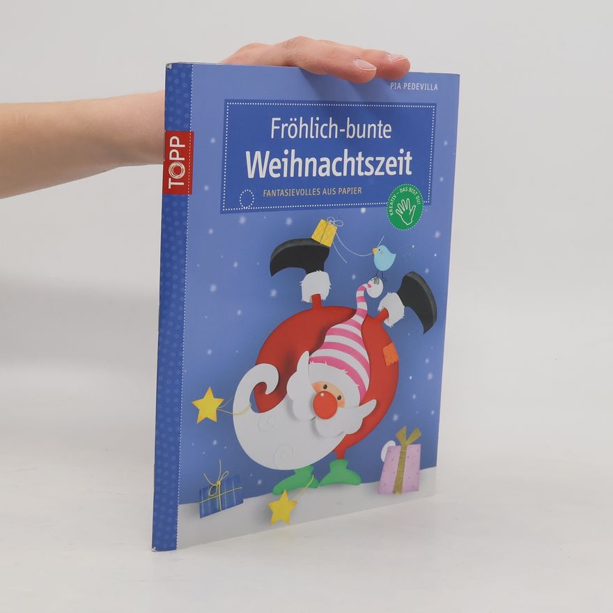 Pia Pedevilla Fröhlich-bunte Weihnachtszeit
