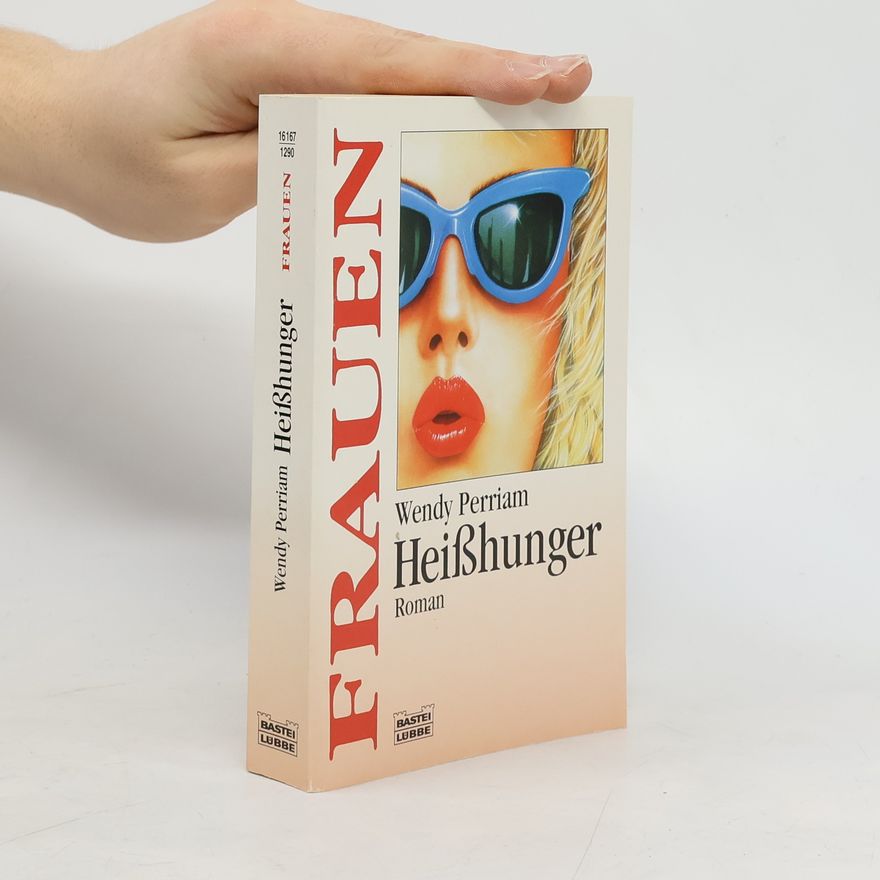 Wendy Perriam Heißhunger