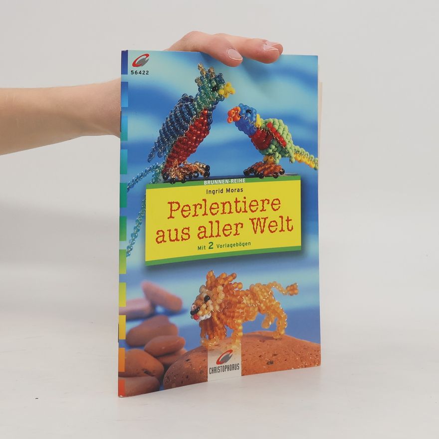 Ingrid Moras Perlentiere aus aller Welt
