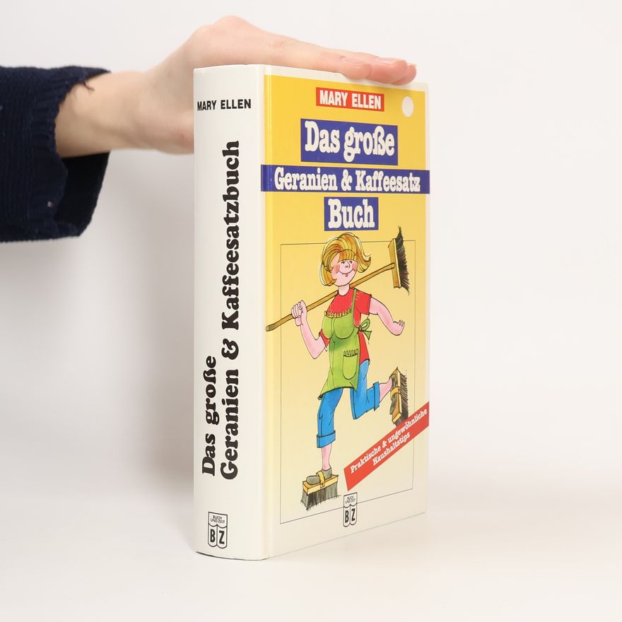 Marry Ellen Das große Geranien & Kaffeesatz Buch