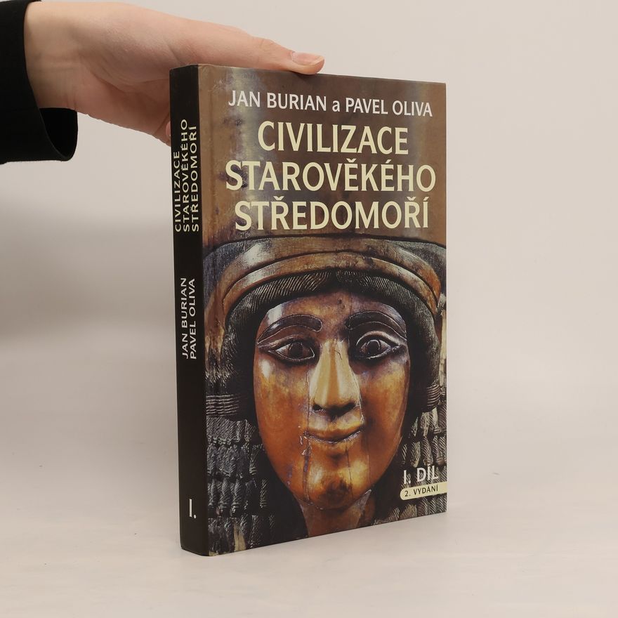 Pavel Oliva Civilizace starověkého Středomoří I.