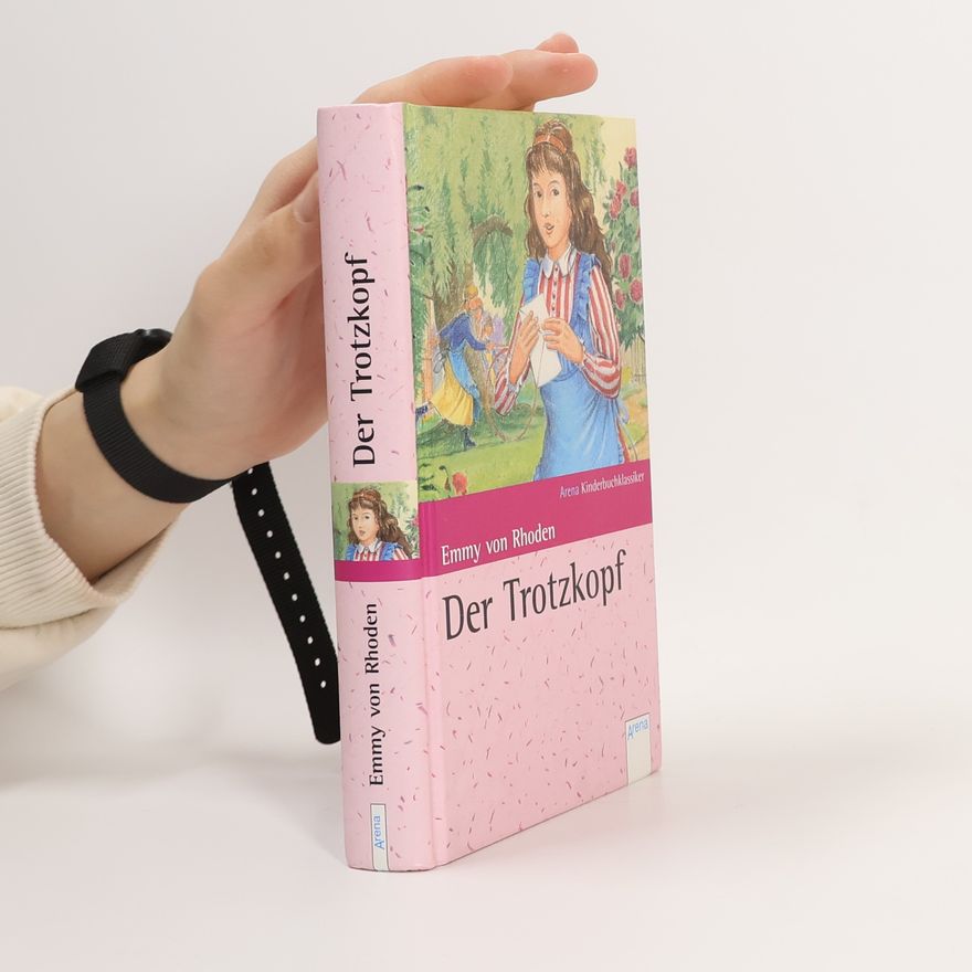 Emmy von Rhoden Der Trotzkopf