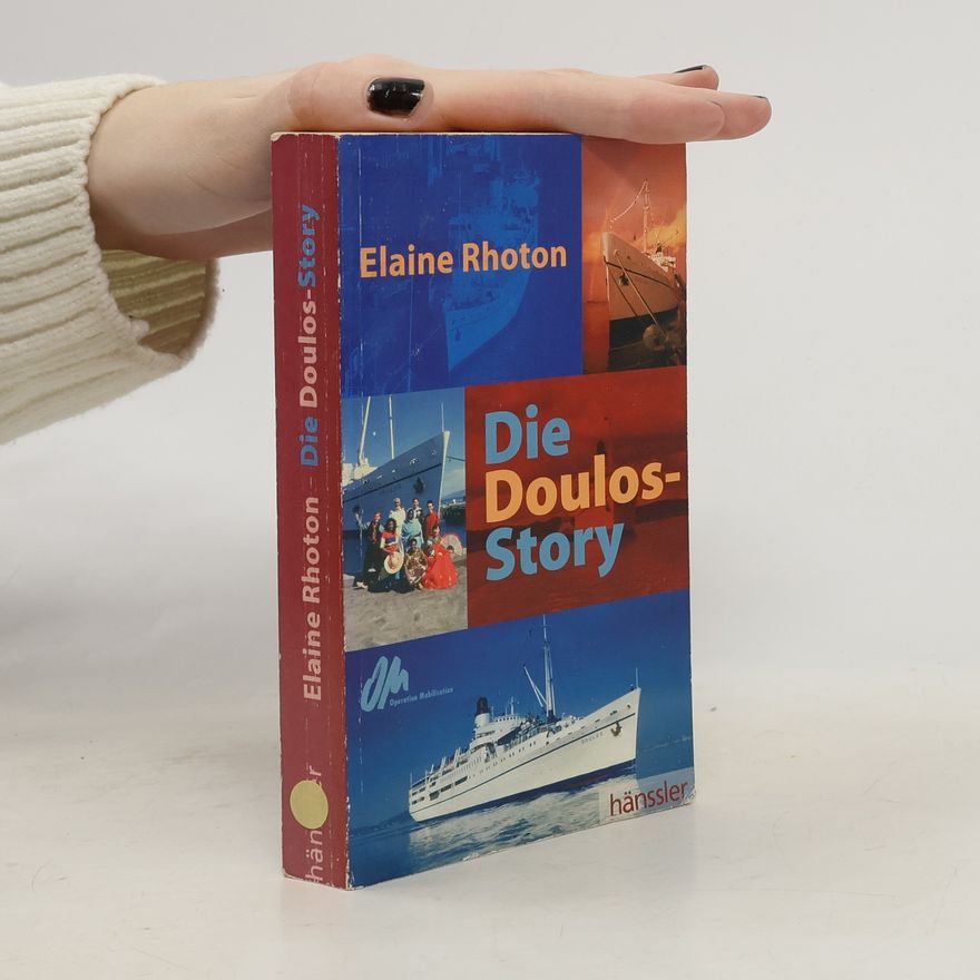 Elaine Rhoton Die Doulos-Story