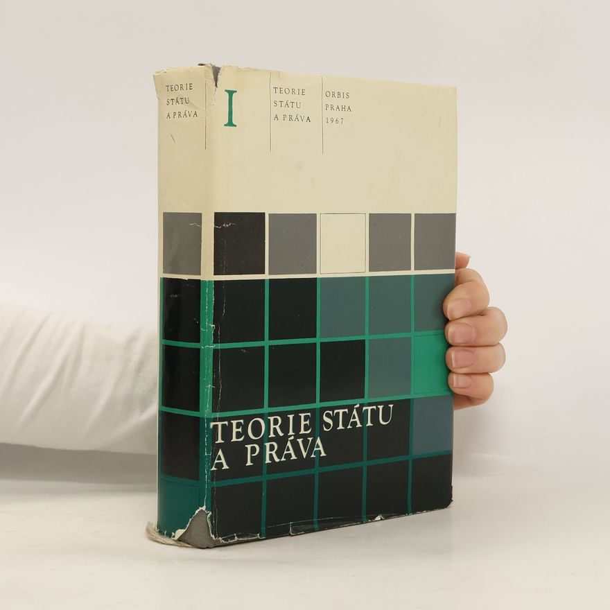 Collectif d'auteurs Teorie státu a práva I