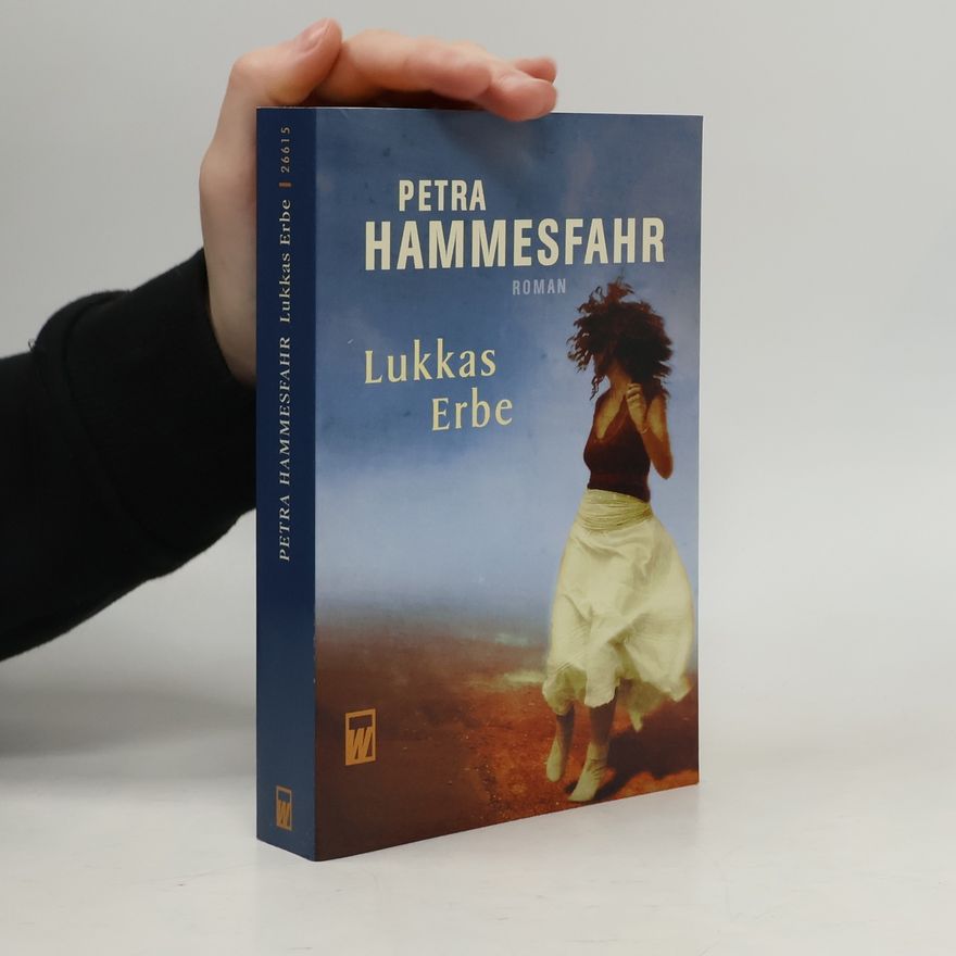 Petra Hammesfahr Lukkas Erbe