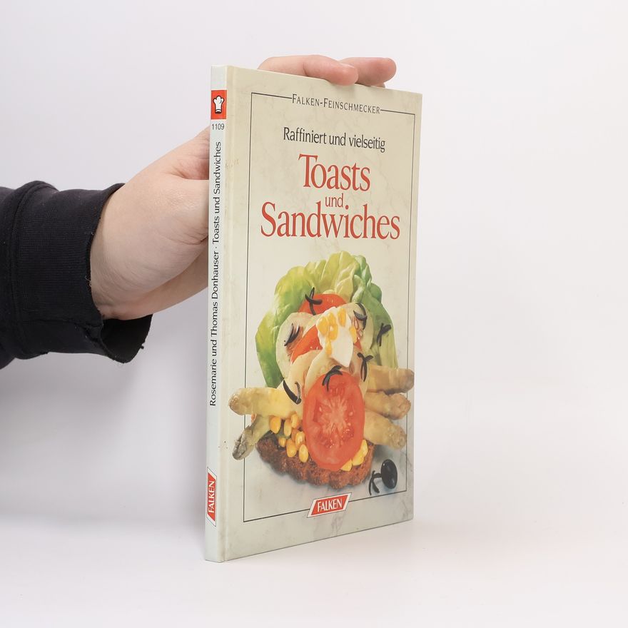 Rose Marie Donhauser Toasts und Sandwiches
