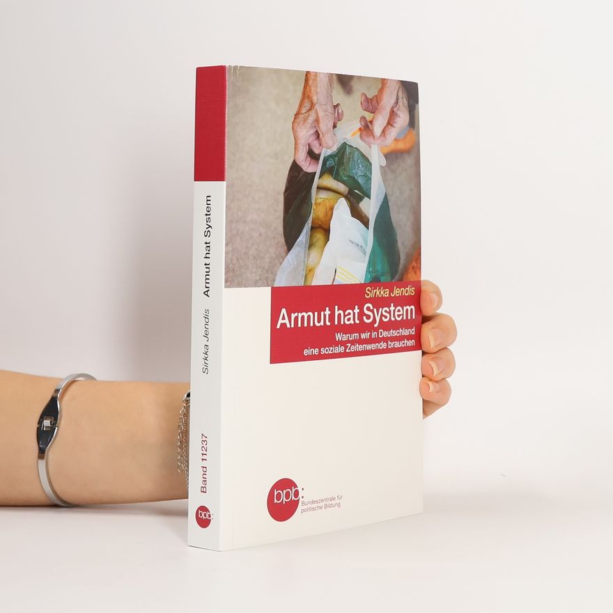 Sirkka Jendis Armut hat System
