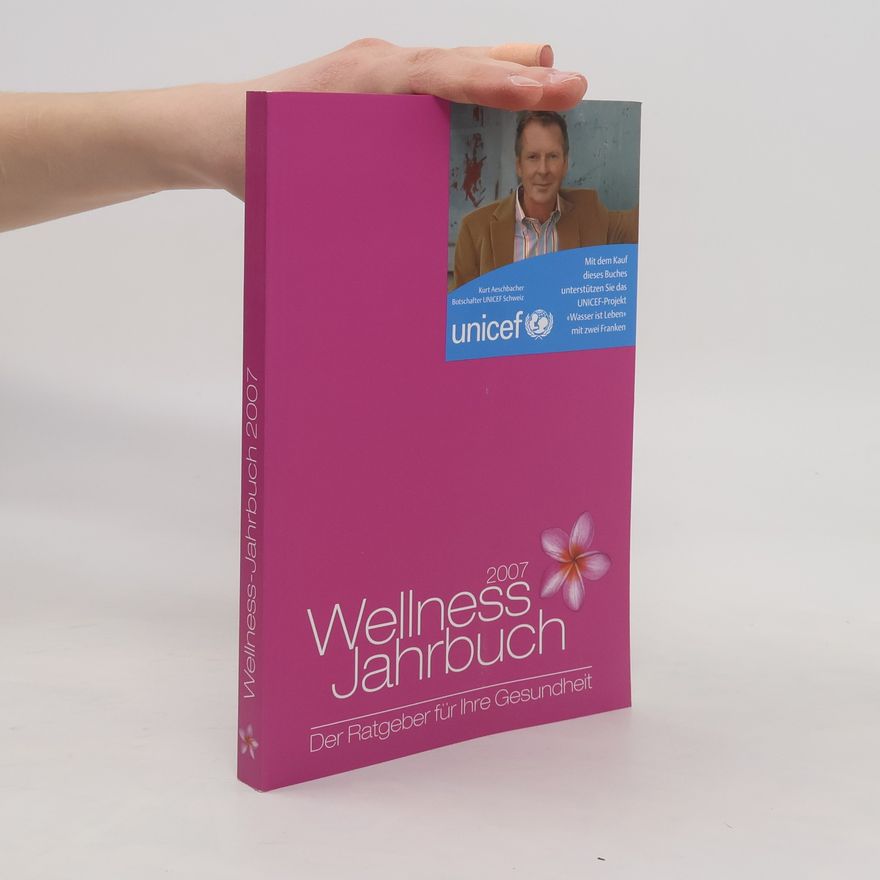 Autorenkollektiv Welness Jahrbuch 2007