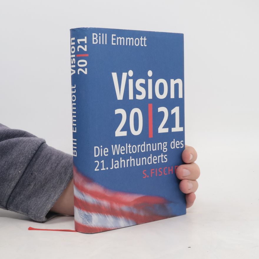 Bill Emmott Vision 20/21