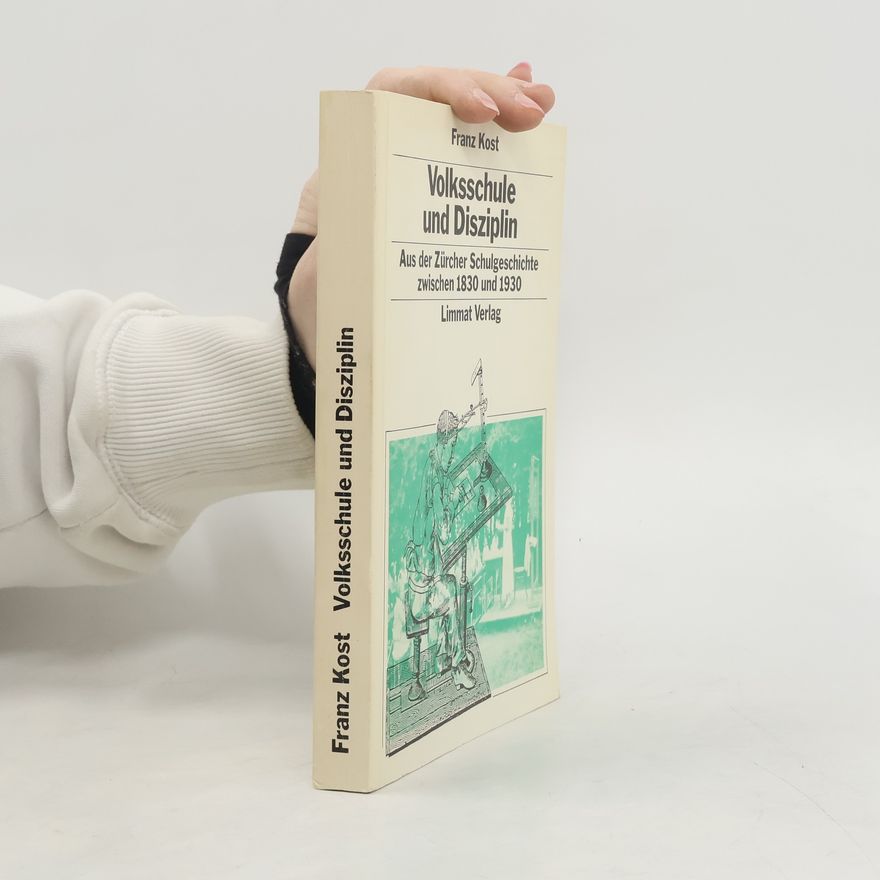 Franz Kost Volksschule und Disziplin