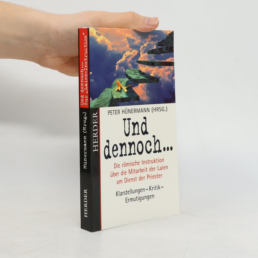 Peter Hünermann Und dennoch ...
