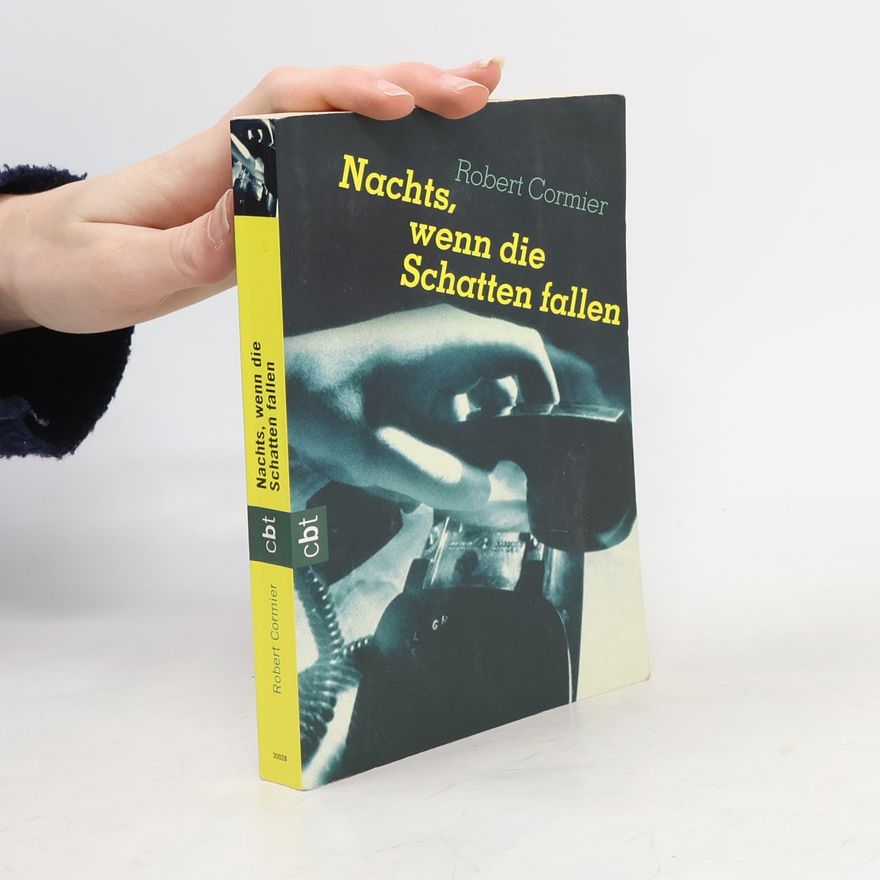 Robert Cormier Nachts, wenn die Schatten fallen