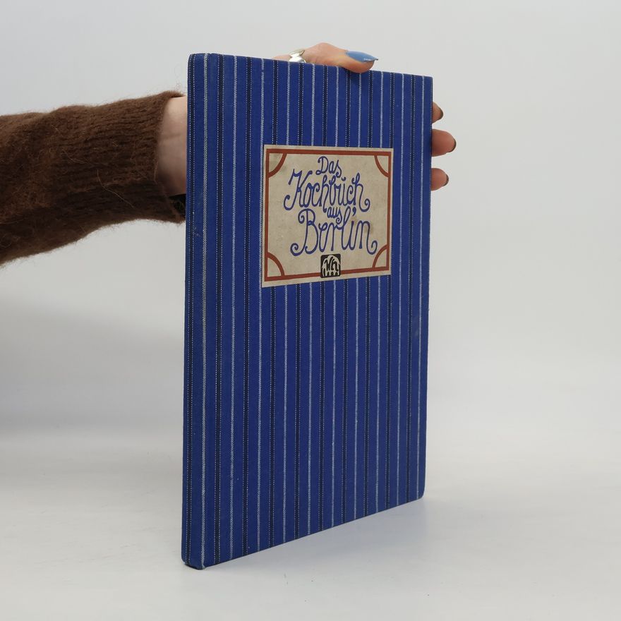 Fritz Becker Das Kochbuch aus Berlin