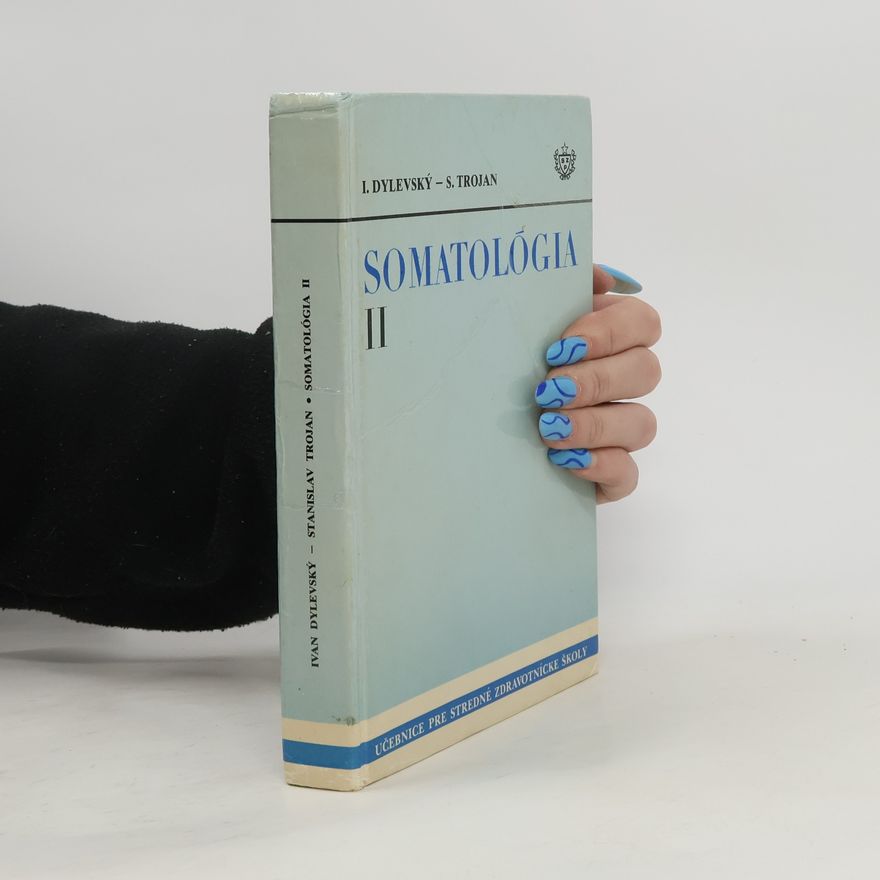 Ivan Dylevský Somatológia II