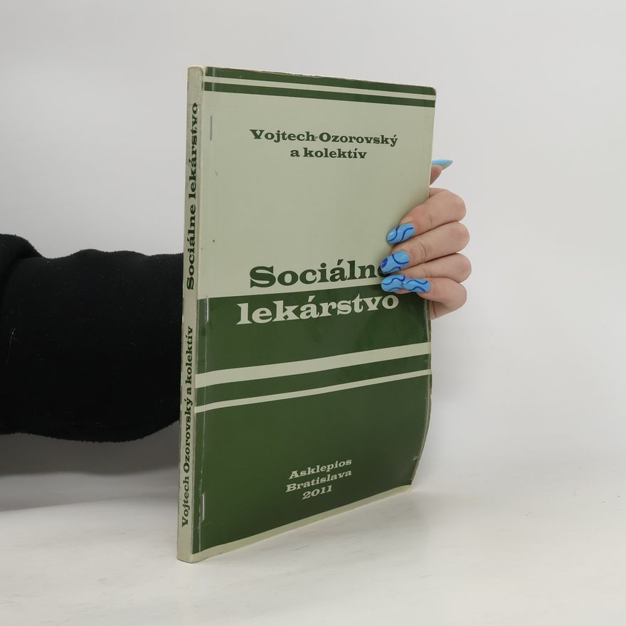 Vojtech Ozorovský Sociálne lekárstvo