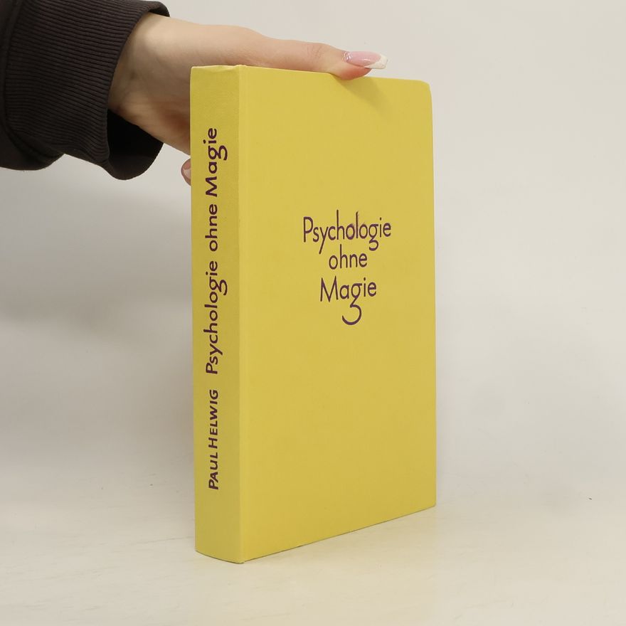 Paul Helwig Psychologie ohne Magie