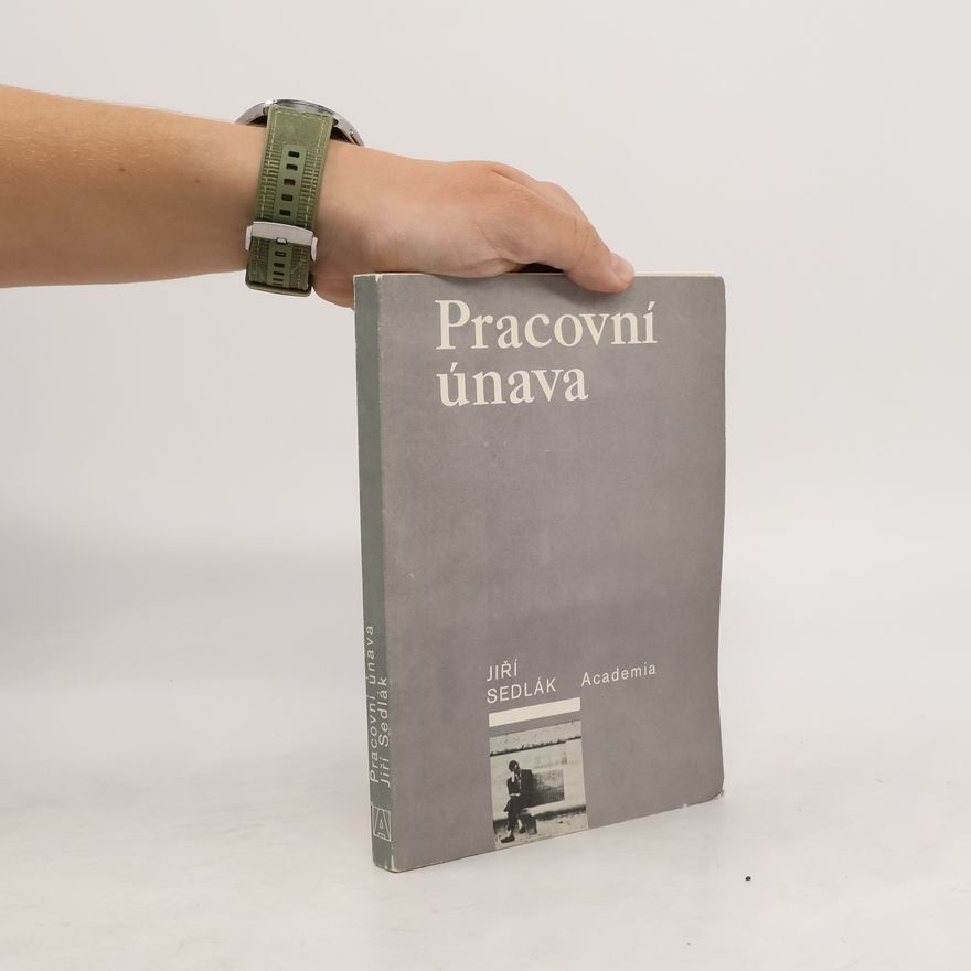 Jiří Sedlák Pracovní únava