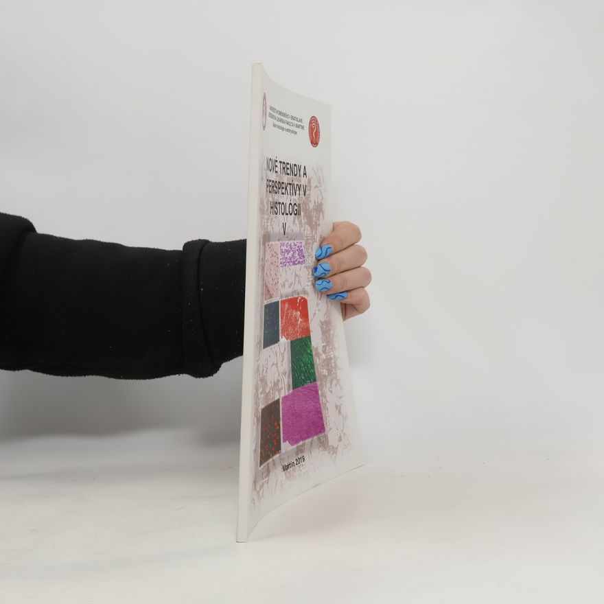 Various authors Nové trendy a perspektívy v histológii V